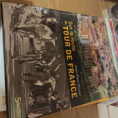 Livre  jean Paul Olivier  sur la route du tour de france 